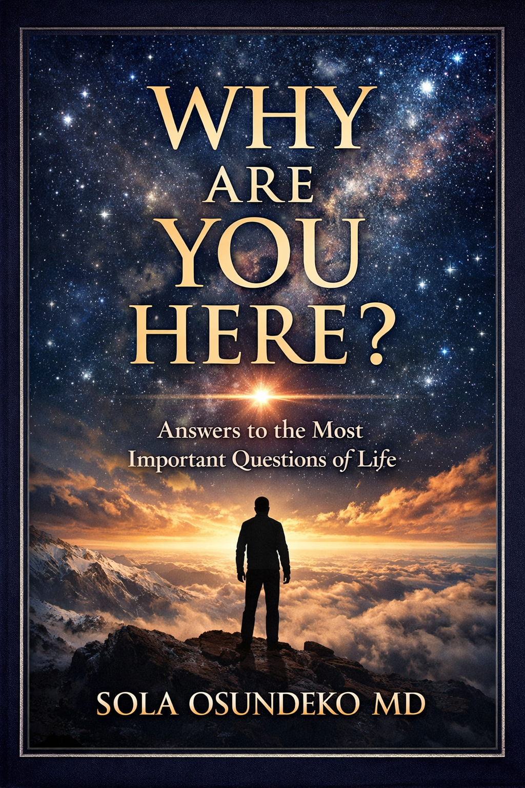 Why Are You Here?